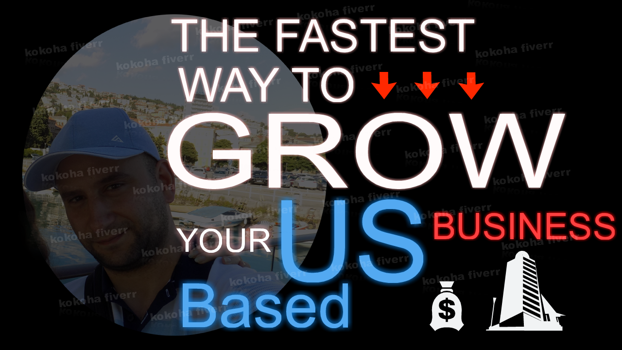 The Fastest Way to Grow Your US Based Business